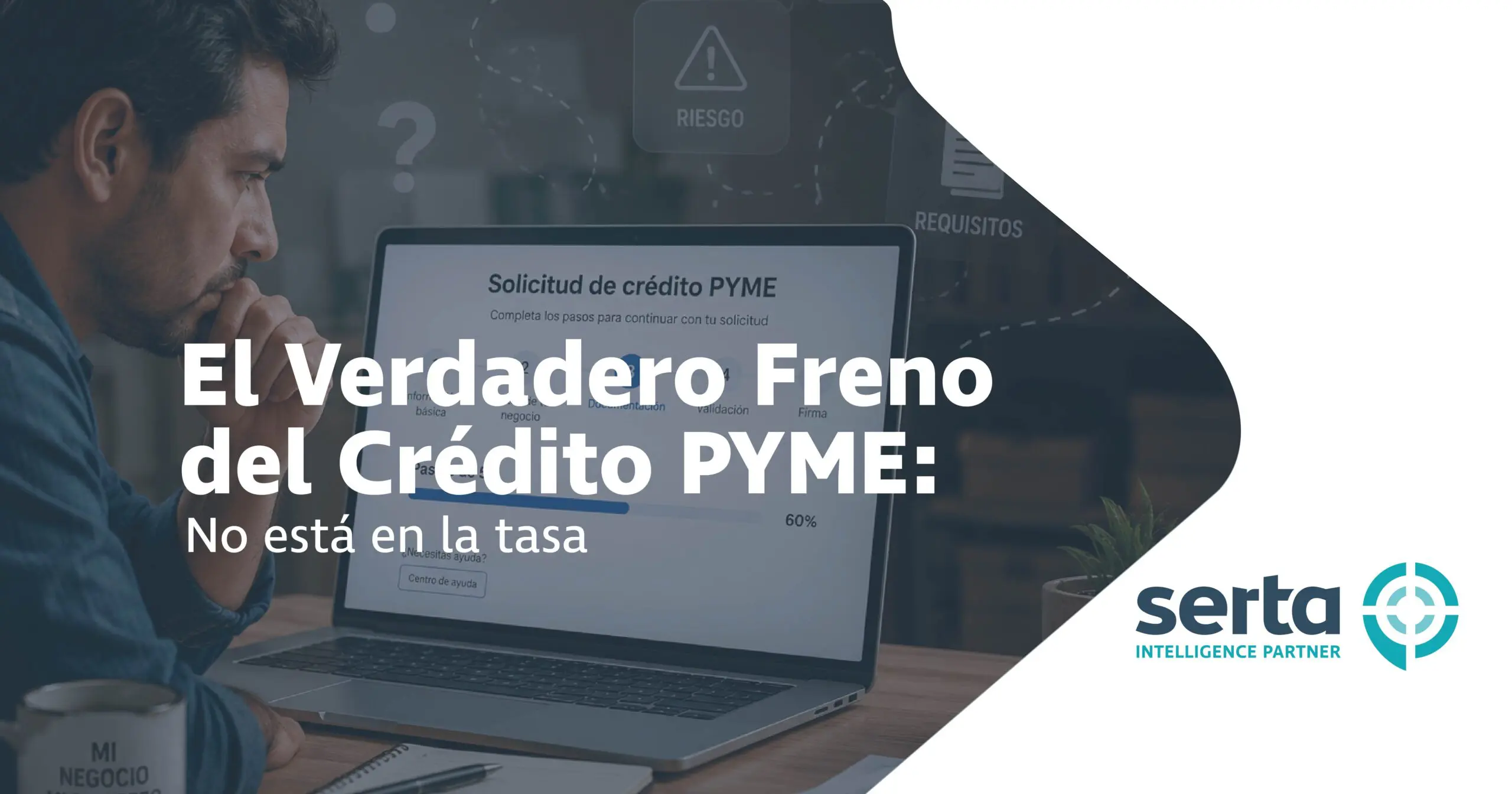 Crédito PYME: Dónde Está Realmente el Freno