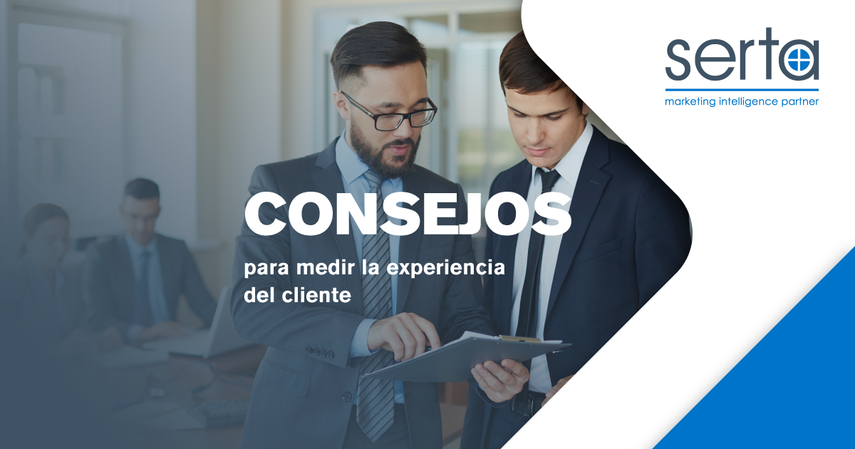 3 consejos esenciales para saber cómo medir la experiencia del cliente