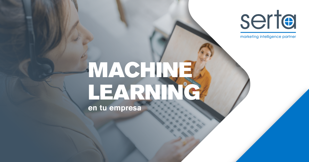Mejora la experiencia de tu cliente con machine learning en tu empresa