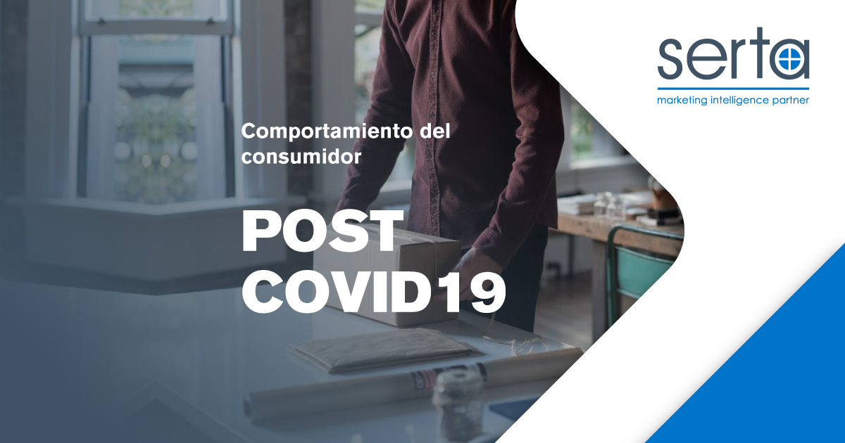 ¿Cómo es el comportamiento del consumidor post COVID19?