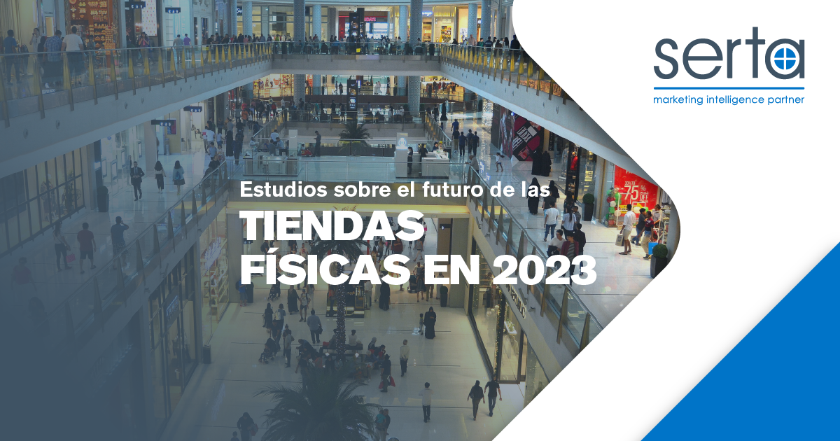 Estudios sobre el futuro de las tiendas físicas en 2023